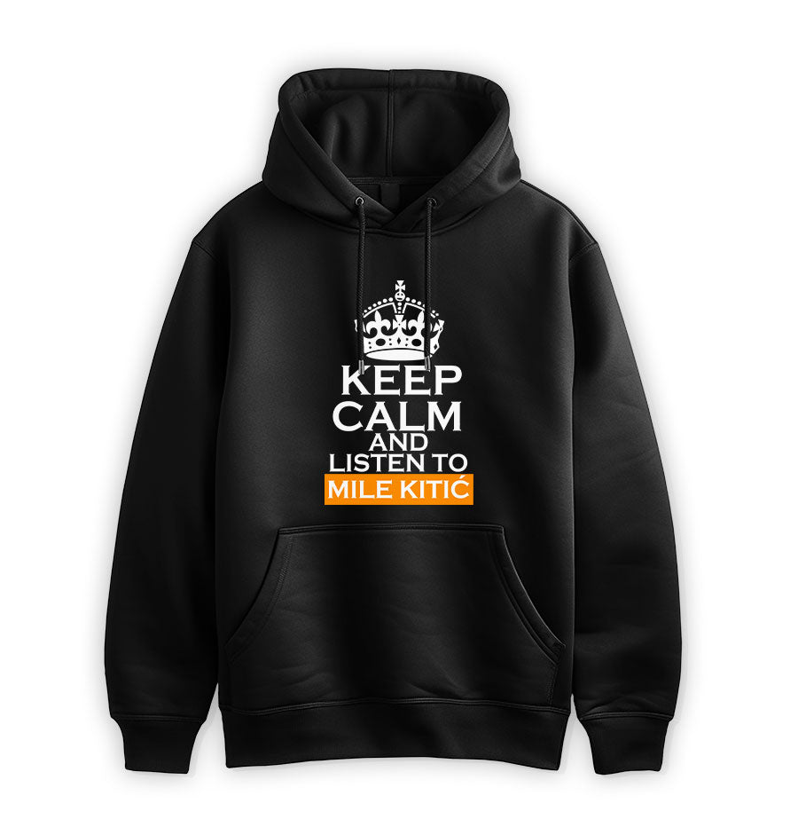 ПРЕМИУМ СУИТЧЪР - KEEP CALM AND LISTEN TO MILE KITIC