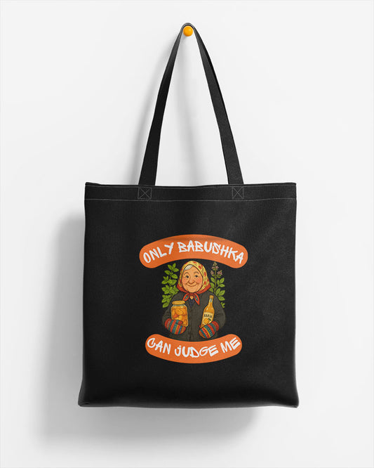 ЕКО ЧАНТА -  ONLY BABUSHKA CAN JUDGE ME