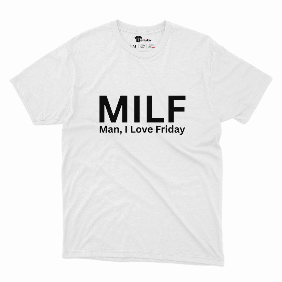 МЪЖКА ТЕНИСКА -  MILF - MAN I LOVE FRIDAY