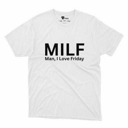 МЪЖКА ТЕНИСКА -  MILF - MAN I LOVE FRIDAY
