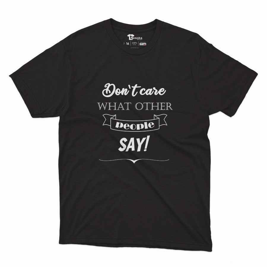 Don`t care what other people say_Men-mockup-BLACK