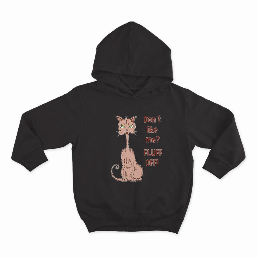 Don`t like me_ Fluff off!_HOODIE-BLACK