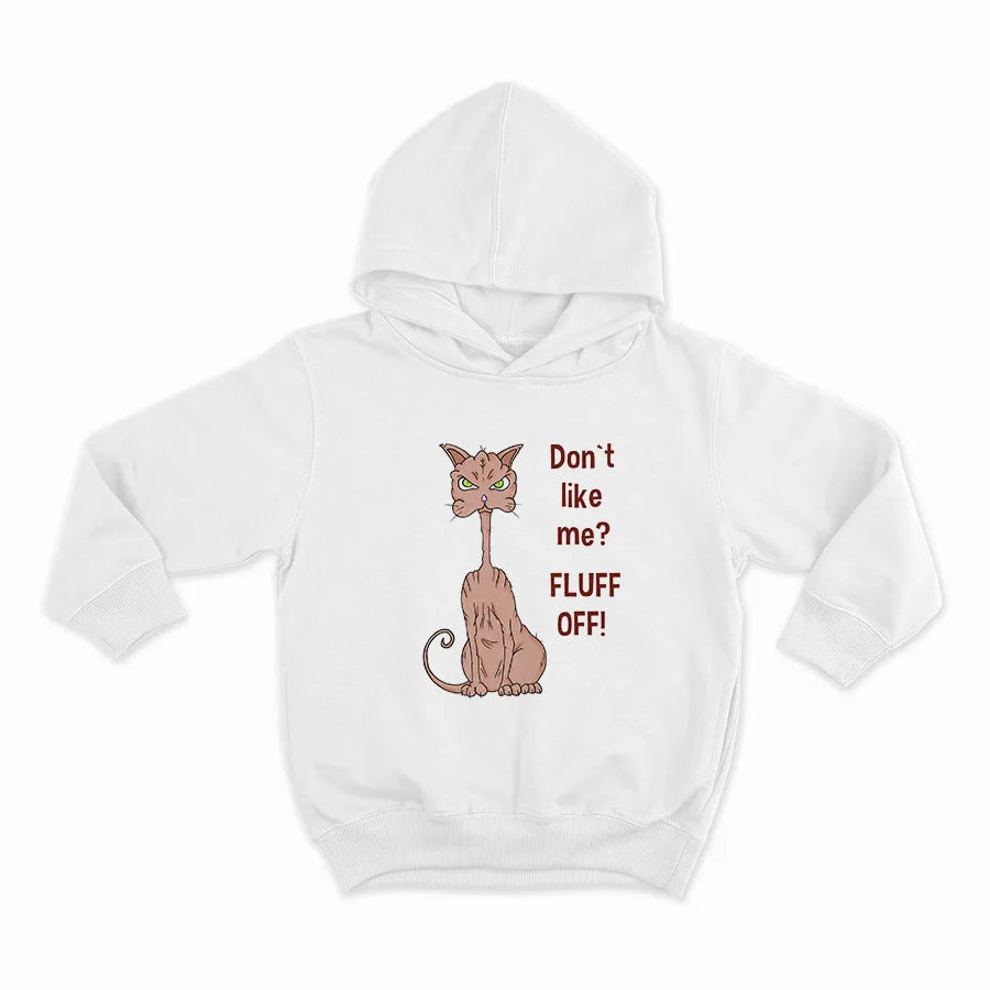 Don`t like me_ Fluff off!_HOODIE-WHITE