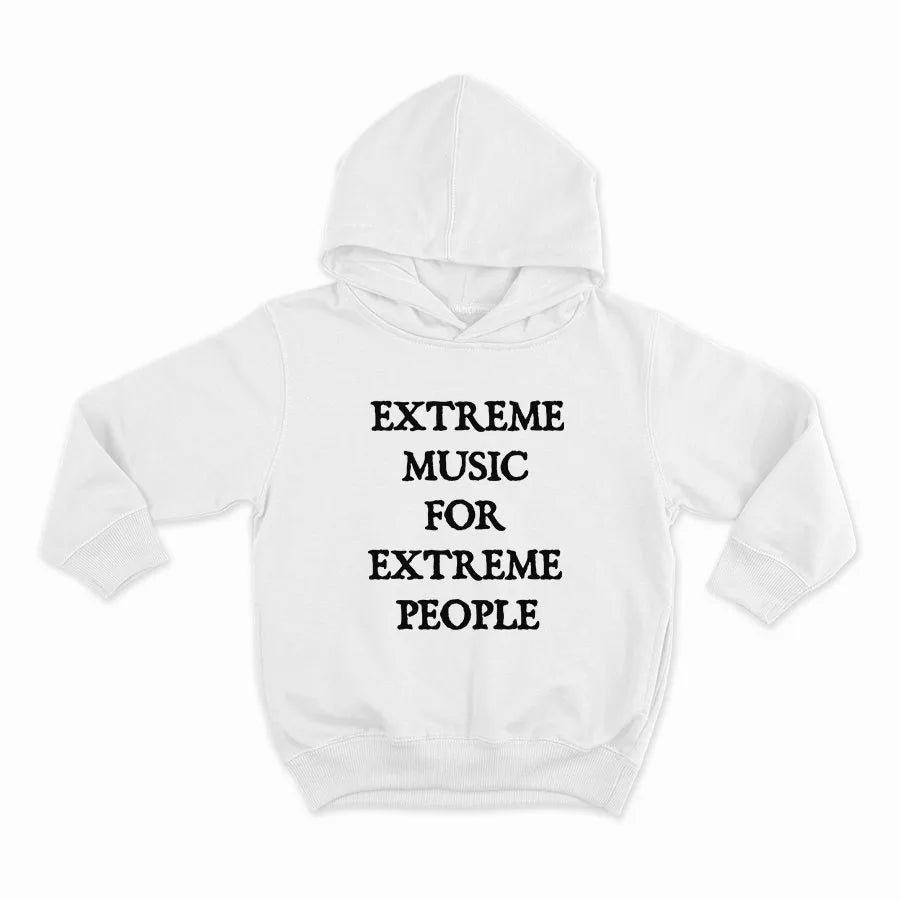 Extreme music for extreme people_HOODIE-WHITE