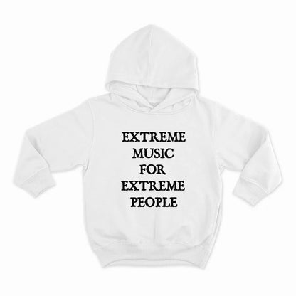 Extreme music for extreme people_HOODIE-WHITE