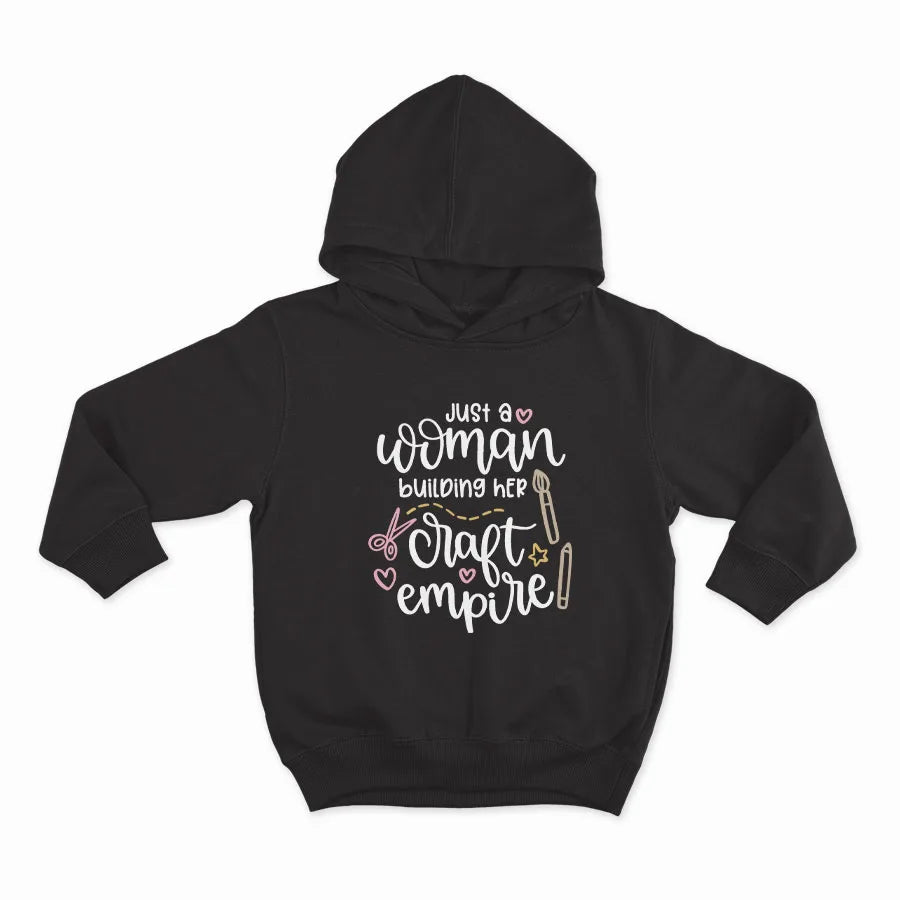 Just a woman building her craft empire_HOODIE-BLACK