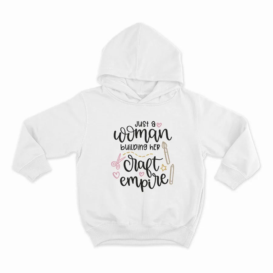 Just a woman building her craft empire_HOODIE-WHITE