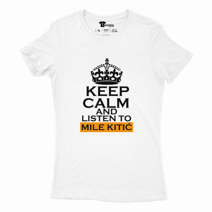 KEEP CALM and listen to MILE KITIC _Girl-mockup-WHITE