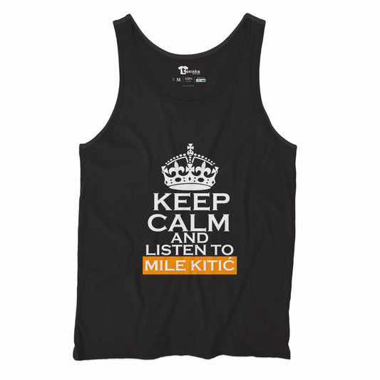KEEP CALM and listen to MILE KITIC _Men-tanktop--BLACK